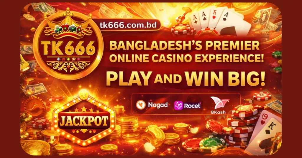 TK666 Casino Gaming App Bangladesh